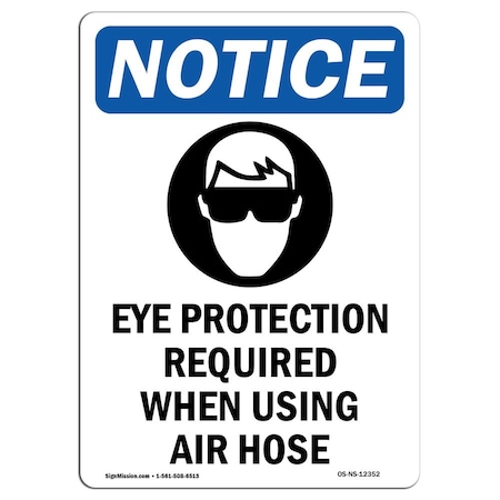 OSHA Notice Sign, Eye Protection Required With Symbol, 14in X 10in Peel And Stick Wall Graphic